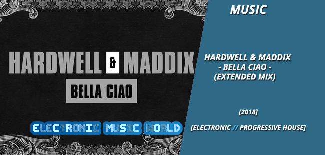 music_hardwell__maddix_-_bella_ciao_extended_mix