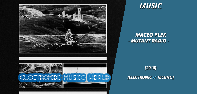 music_maceo_plex_-_mutant_radio