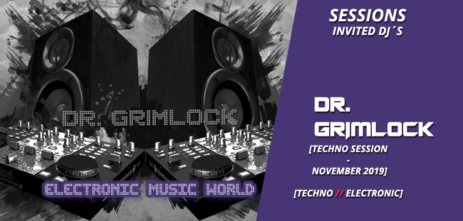 sessions_invited_djs_dr_grimlock_november_2019_techno