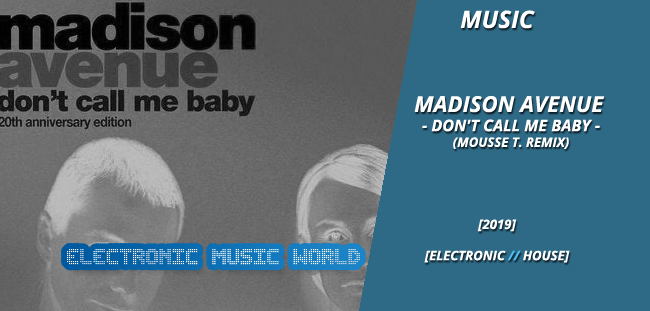 music_madison_avenue_-_dont_call_me_baby_mousse_t._temix
