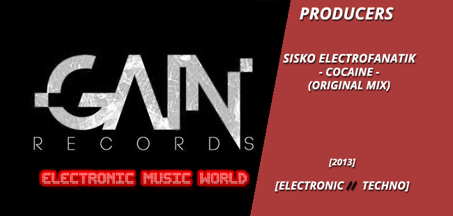 producers_sisko_electrofanatik_-_cocaine_original_mix