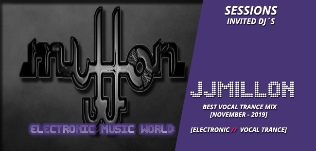 sessions_invited_djs_jjmillon_november_2019_best_vocal_trance_mix