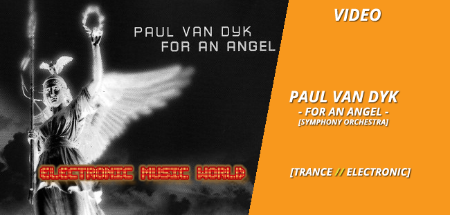 video_paul_van_dyk_-_for_an_angel_symphony_orchestra