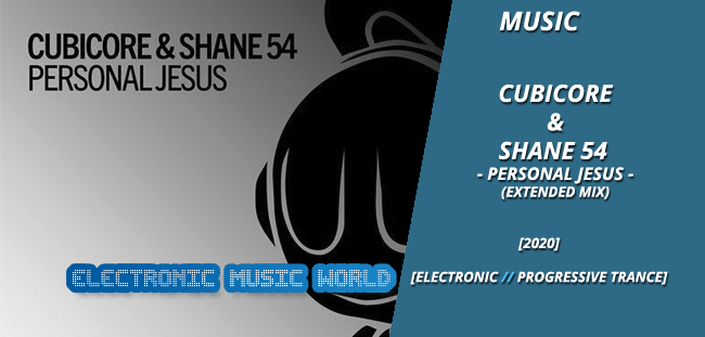 music_cubicore__shane_54_-_personal_jesus_extended_mix