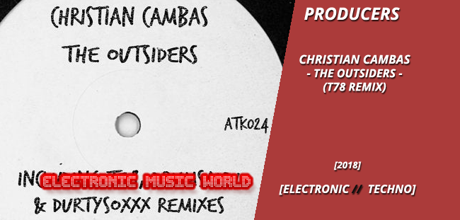 producers_christian_cambas_-_the_outsiders_t78_remix