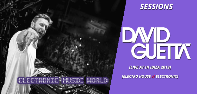 sessions_pro_djs_david_guetta_-_live_at_hi_ibiza_2019