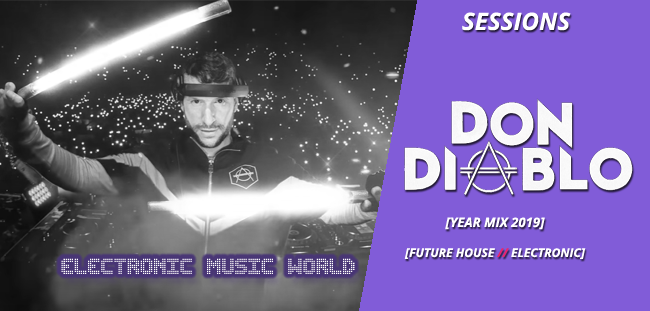 sessions_pro_djs_don_diablo_-_year_mix_2019
