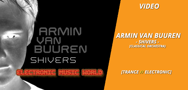 video_armin_van_buuren_-_shivers_classical_orchestra
