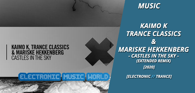 music_kaimo_k_trance_classics__mariske_hekkenberg-_-_castles_in_the_sky_extended_mix