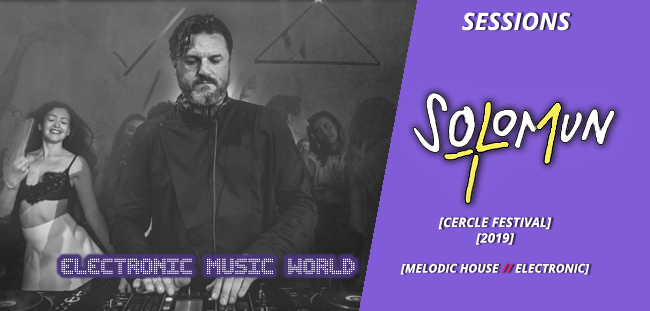 sessions_pro_djs_solomun_-_live_at_cercle_festiva_-2019