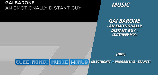 music_gai_barone_-_an_emotionally_distant_guy_extended_mix