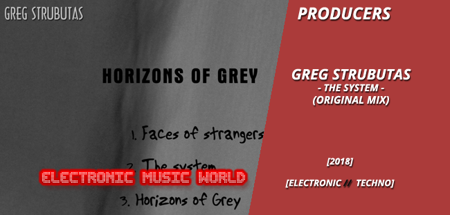 producers_greg_strubutas_-_the_system_original_mix