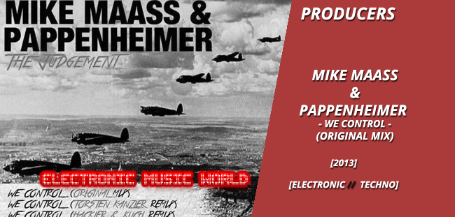 producers_mike_maass__pappenheimer_-_we_control_original_mix