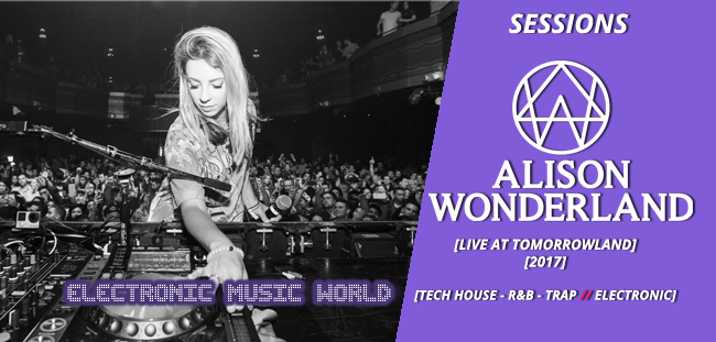sessions_pro_djs_alison_wonderlandn_-_live_at_tomorrowland-2017