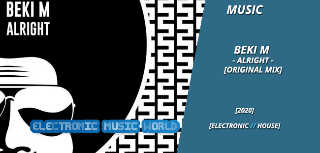 music_beki_m_-_alright_original_mix