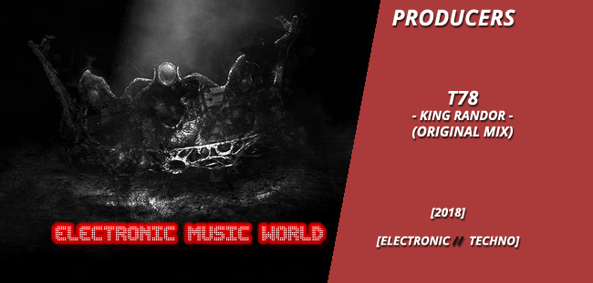 producers_t78_-_king_randor_original_mix