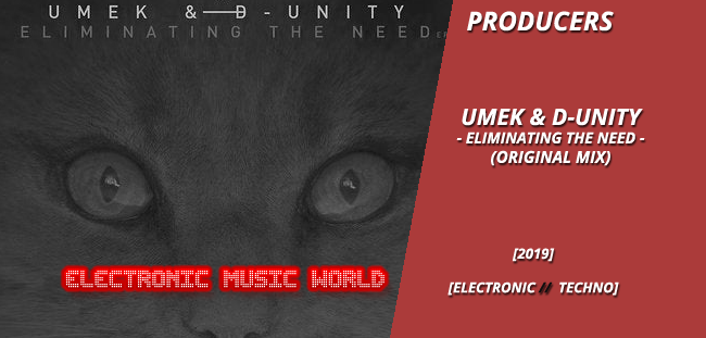 producers_umek__d-unity_-_eliminating_the_need_original_mix
