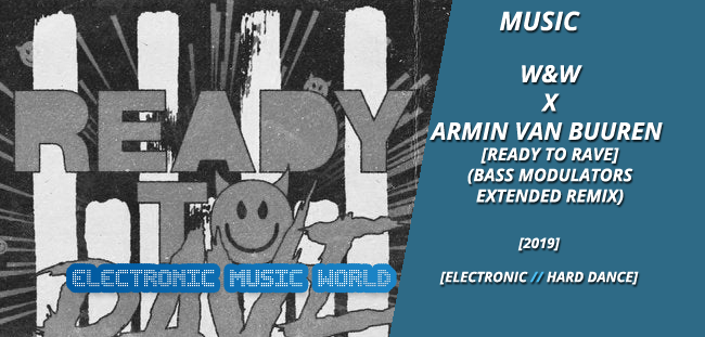 music_ww_x_armin_van_buuren_-_ready_to_rave_bass_modulators_extended_remix
