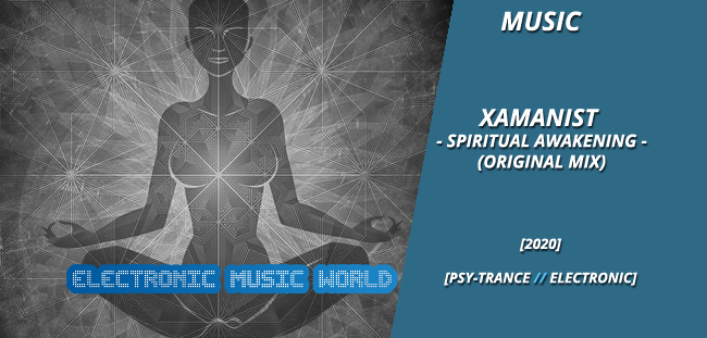 music_xamanist_-_spiritual_awakening_original_mix