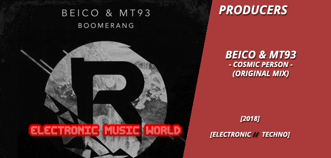 producers_beico__mt93_-_cosmic_person_original_mix