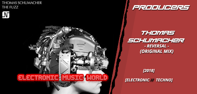 producers_thomas_schumacher_-_reversal_original_mix