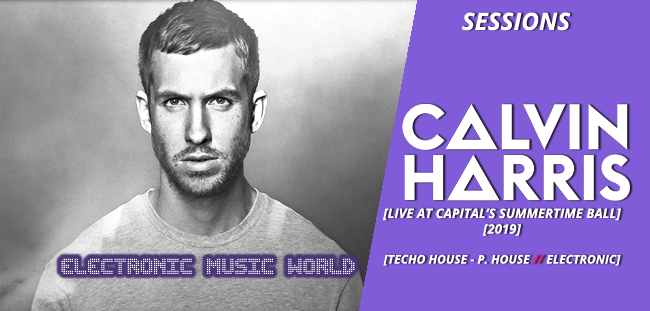 sessions_pro_djs_calvin_harris_-_live_at_capital’s_summertime_Ball-2019